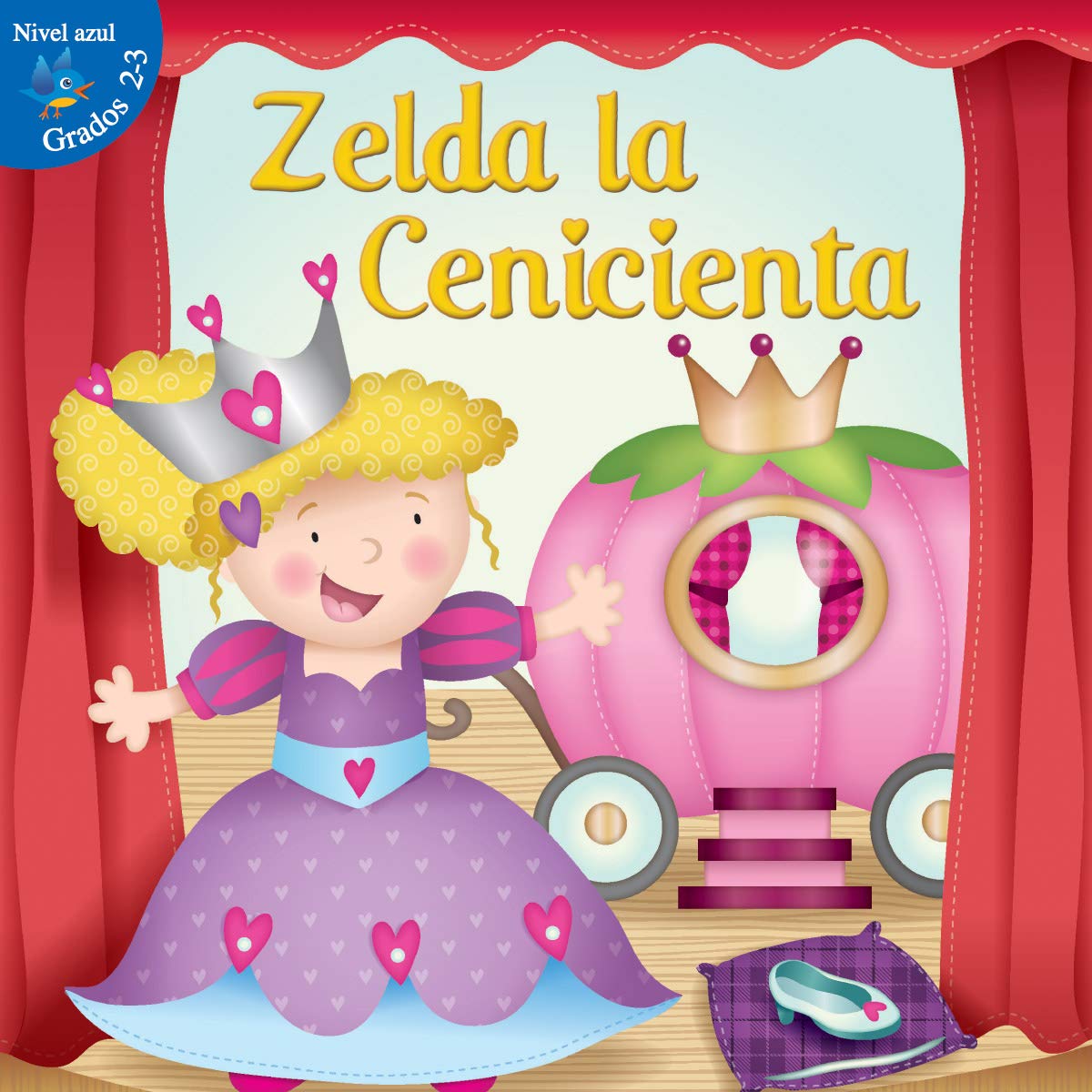 Zelda la cenicienta (Little Birdie Readers) (Spanish Edition),Used