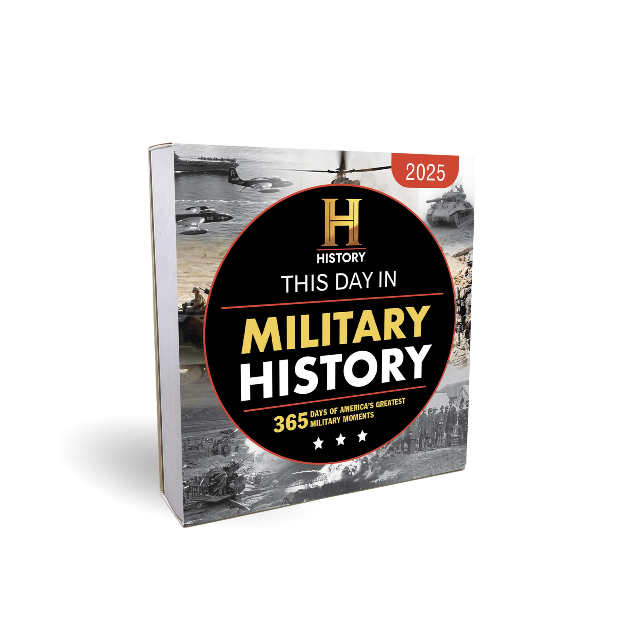 2025 History Channel This Day in Military History Boxed Calendar: 365 Days of Americas Greatest Military Moments