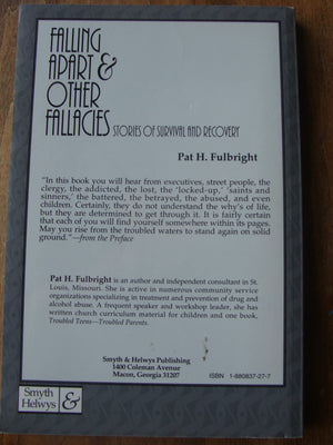 Falling Apart and Other Fallacies: Stories of Survival and Recovery,Used