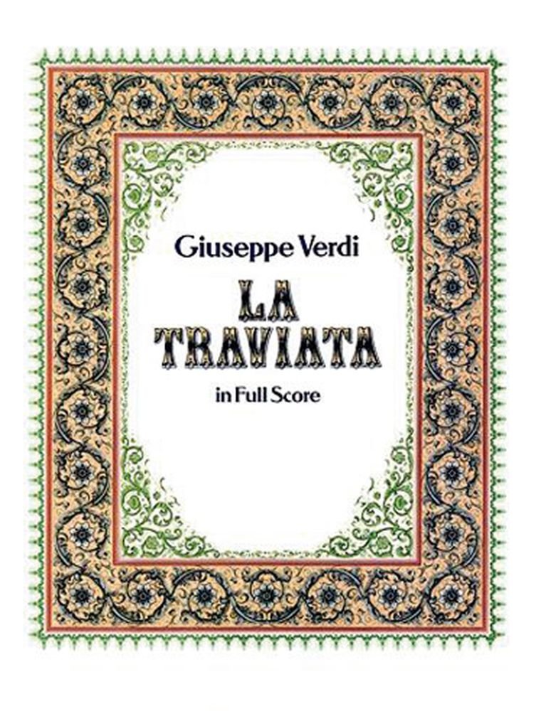 La Traviata In Full Score (Dover Opera Scores)