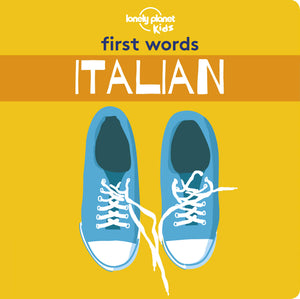 Lonely Planet Kids First Words  Italian,New