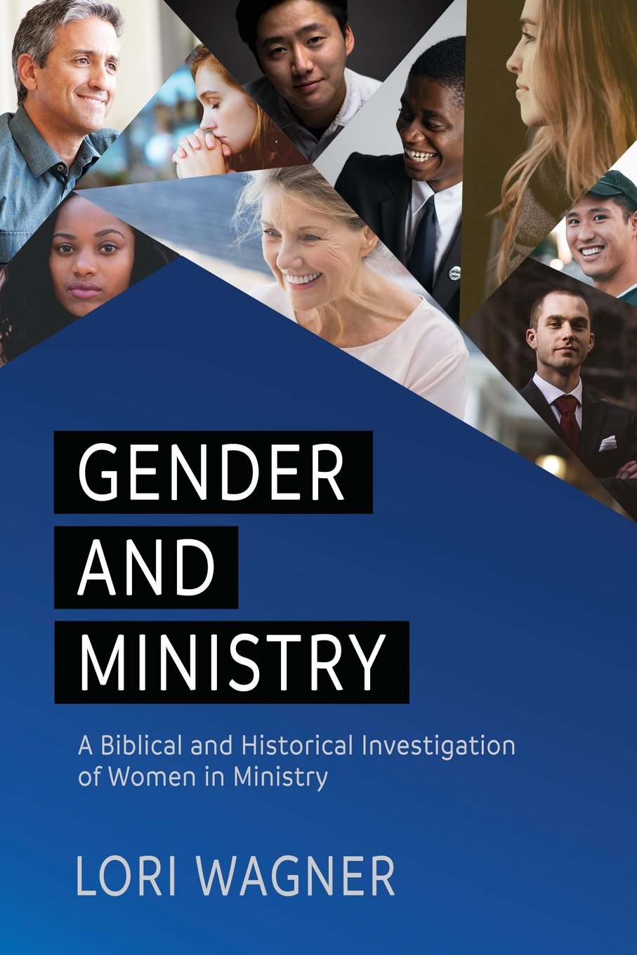 Gender and Ministry: A Biblical and Historical Investigation of Women in Ministry,Used