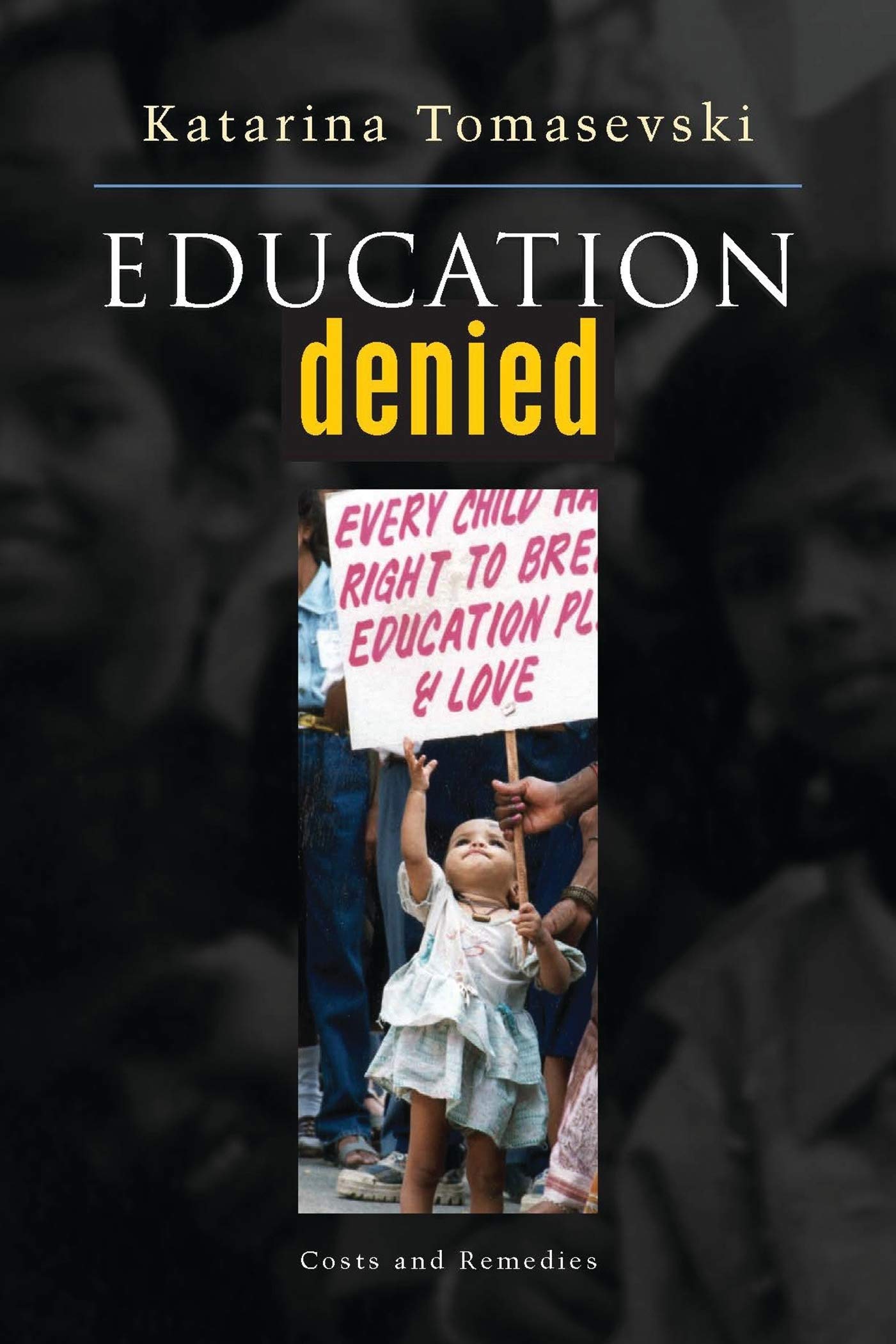 Education Denied: Costs and Remedies,Used