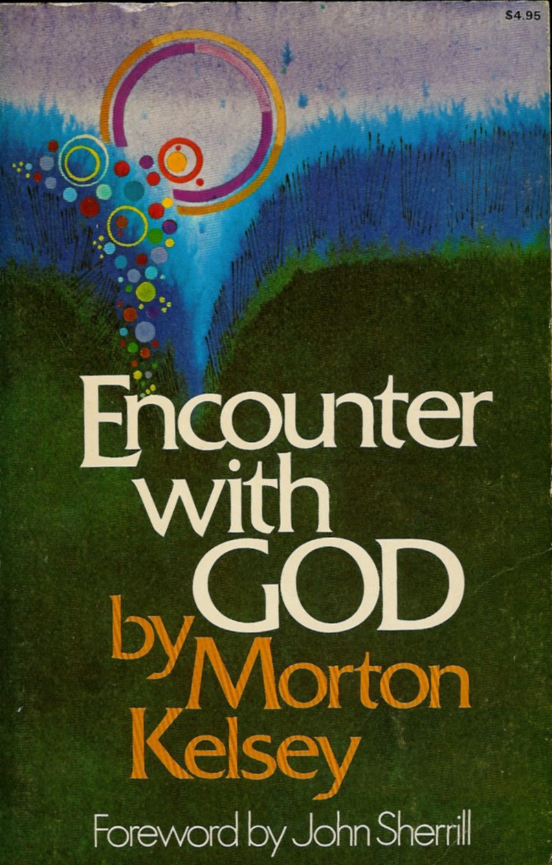 Encounter With God: A Theology Of Christian Experience,Used