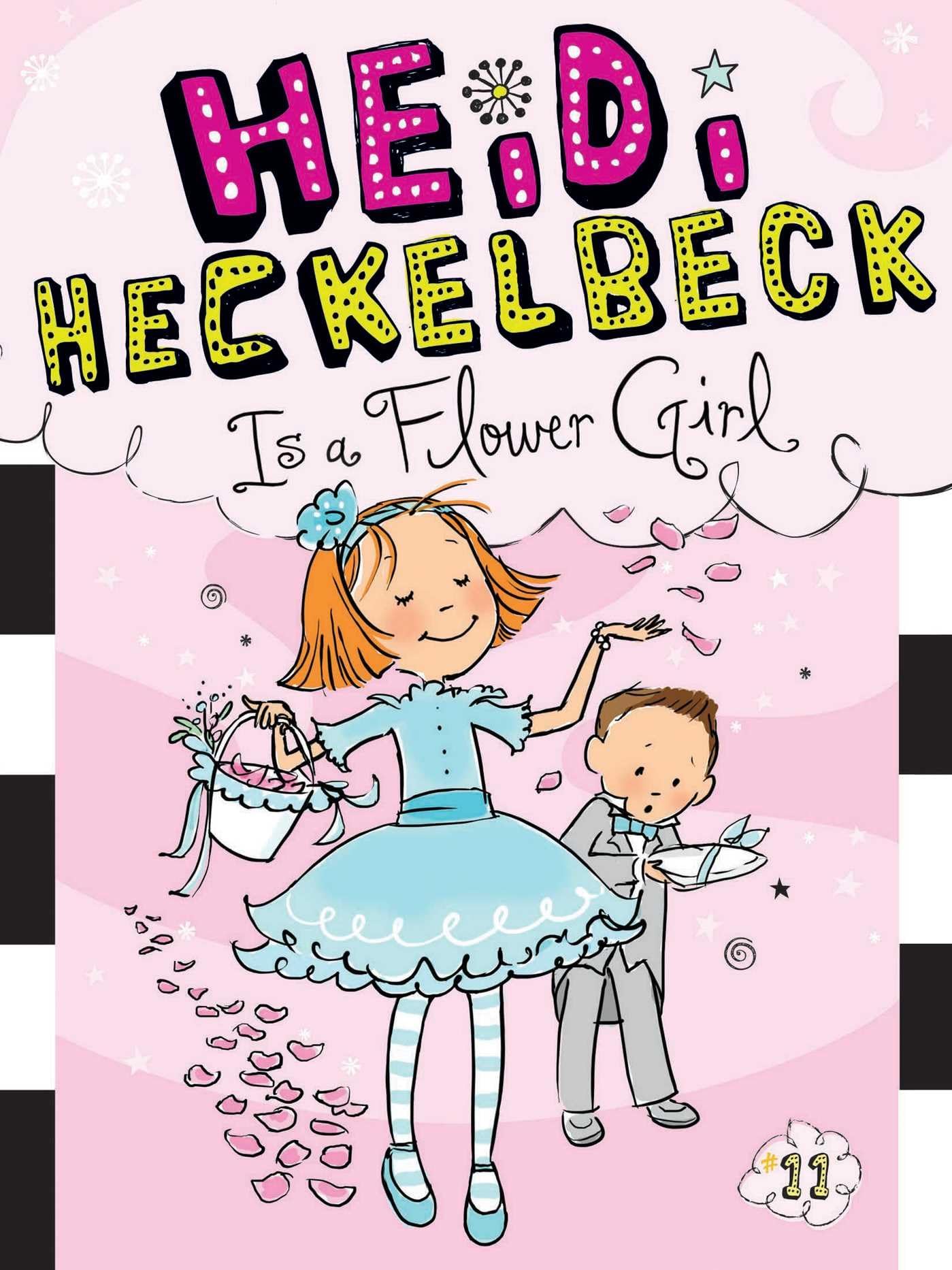 Heidi Heckelbeck Is a Flower Girl (11),Used