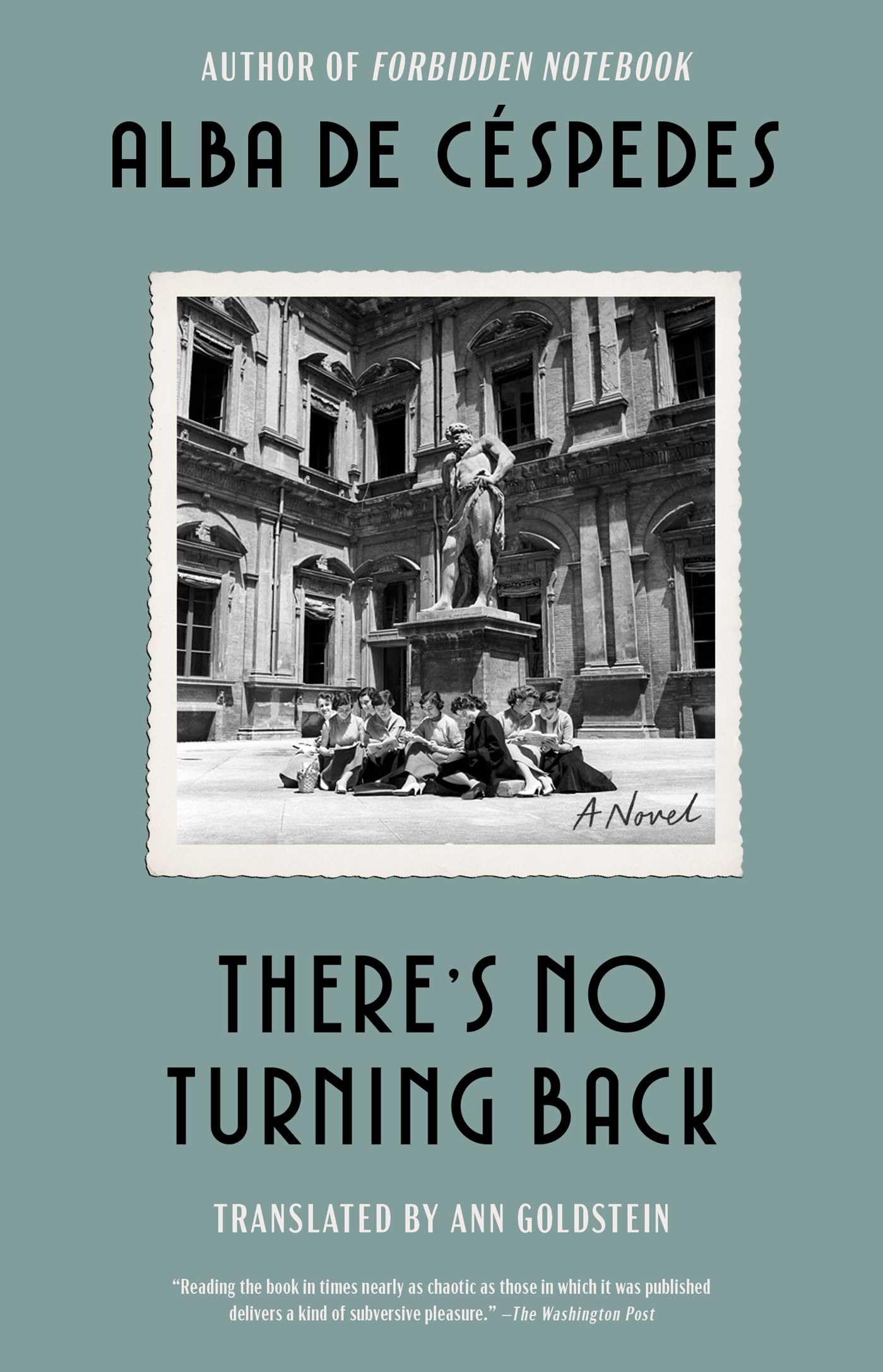 ThereS No Turning Back: A Novel