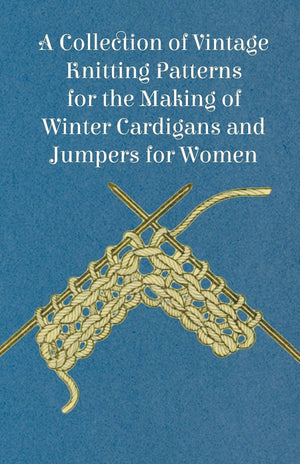 A Collection Of Vintage Knitting Patterns For The Making Of Winter Cardigans And Jumpers For Women,Used