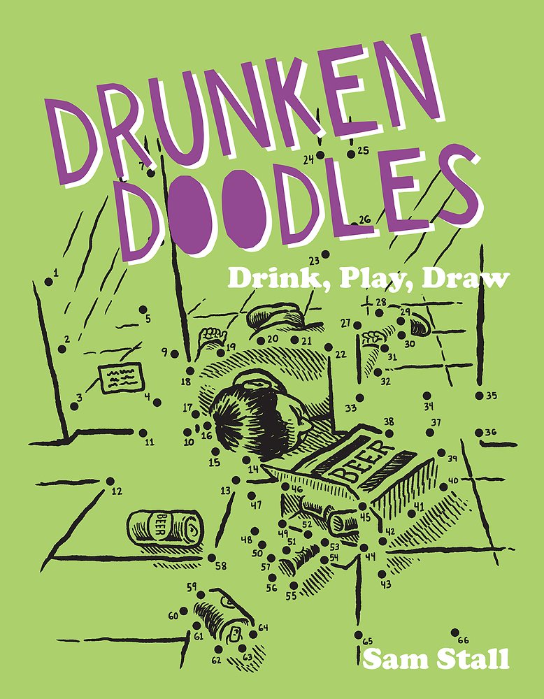 Drunken Doodles: Drink, Play, Draw