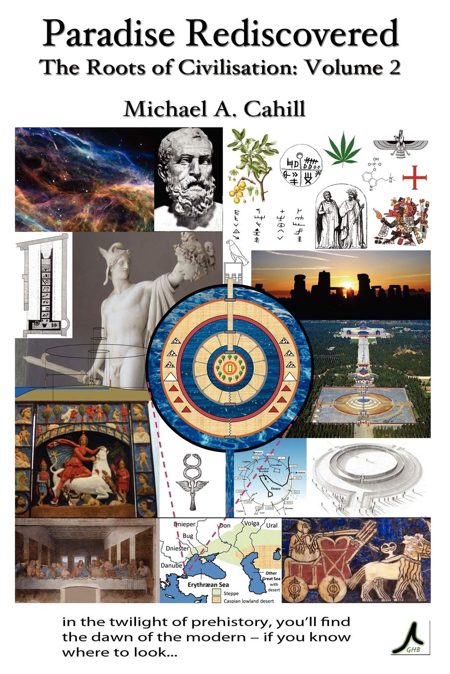 Paradise Rediscovered: The Roots Of Civilisation, Vol 2,Used