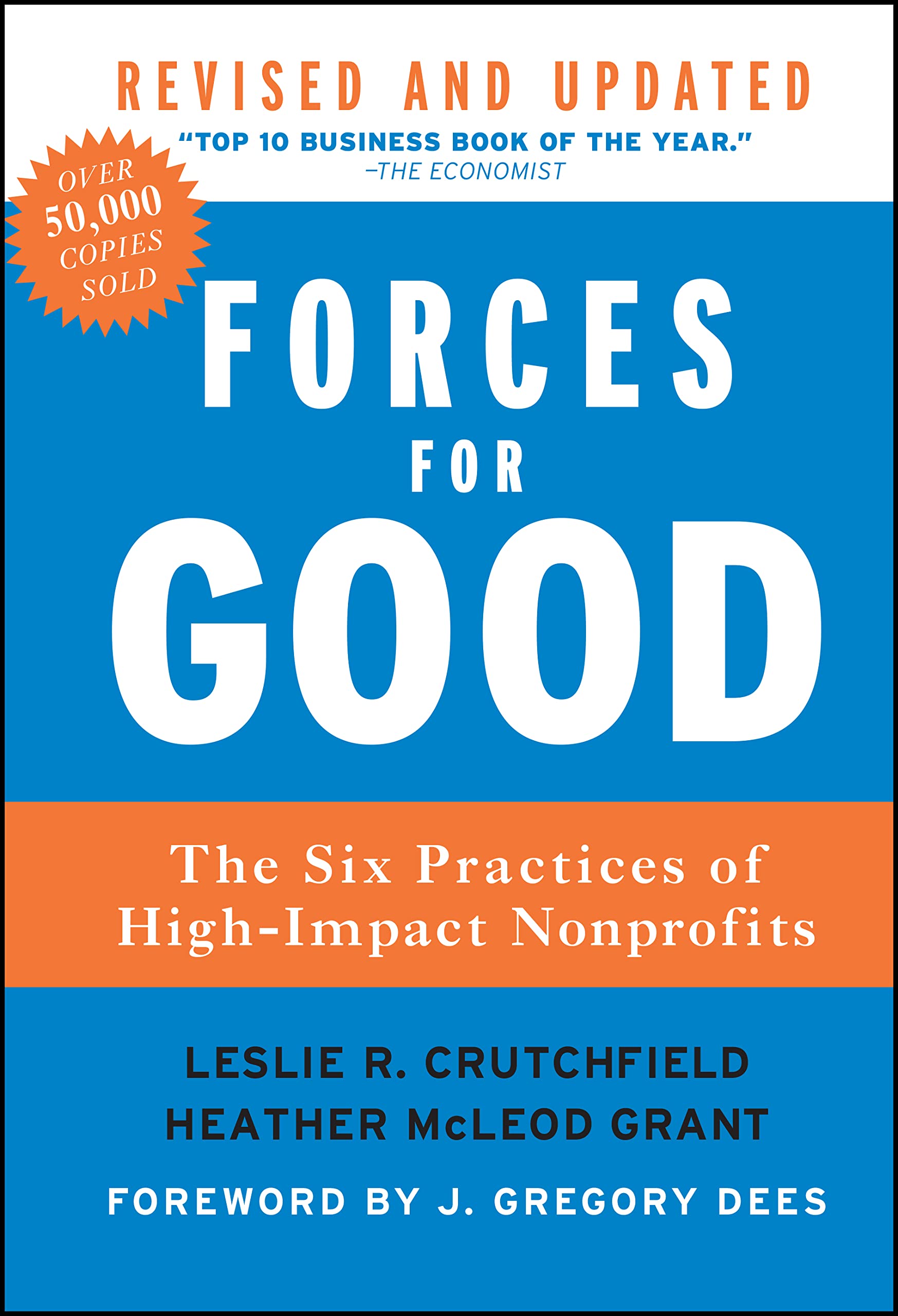 Forces for Good: The Six Practices of HighImpact Nonprofits,Used