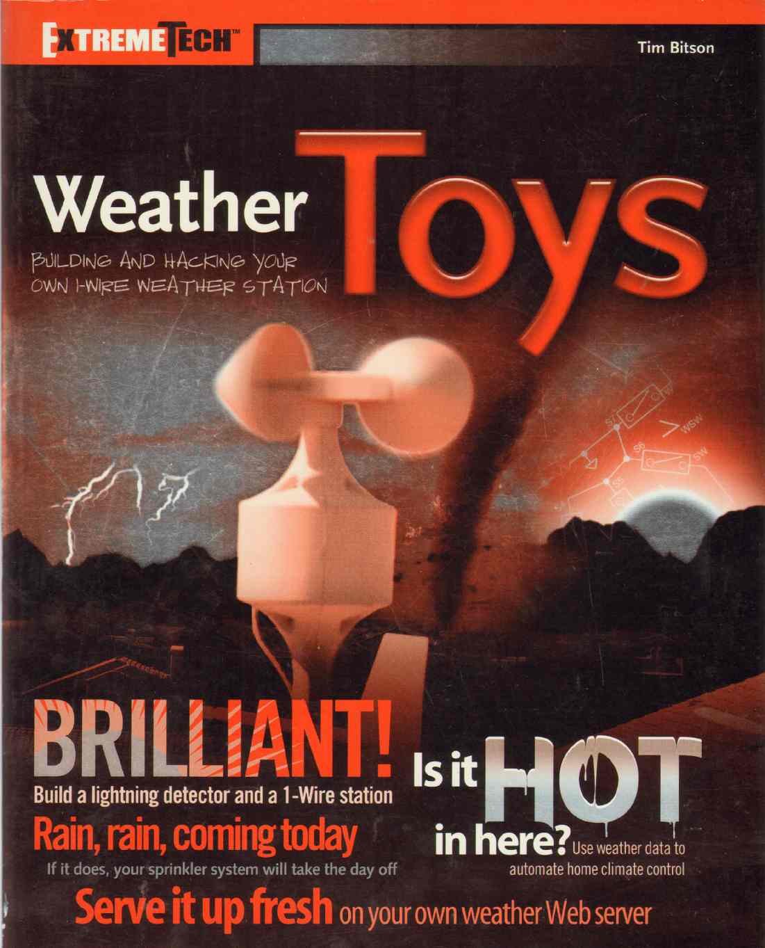 Weather Toys: Building and Hacking Your Own 1Wire Weather Station,Used