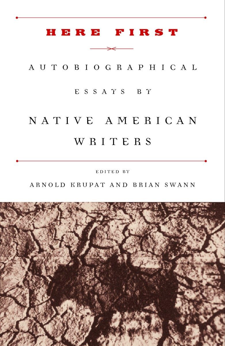Here First: Autobiographical Essays By Native American Writers (Modern Library (Paperback)),Used