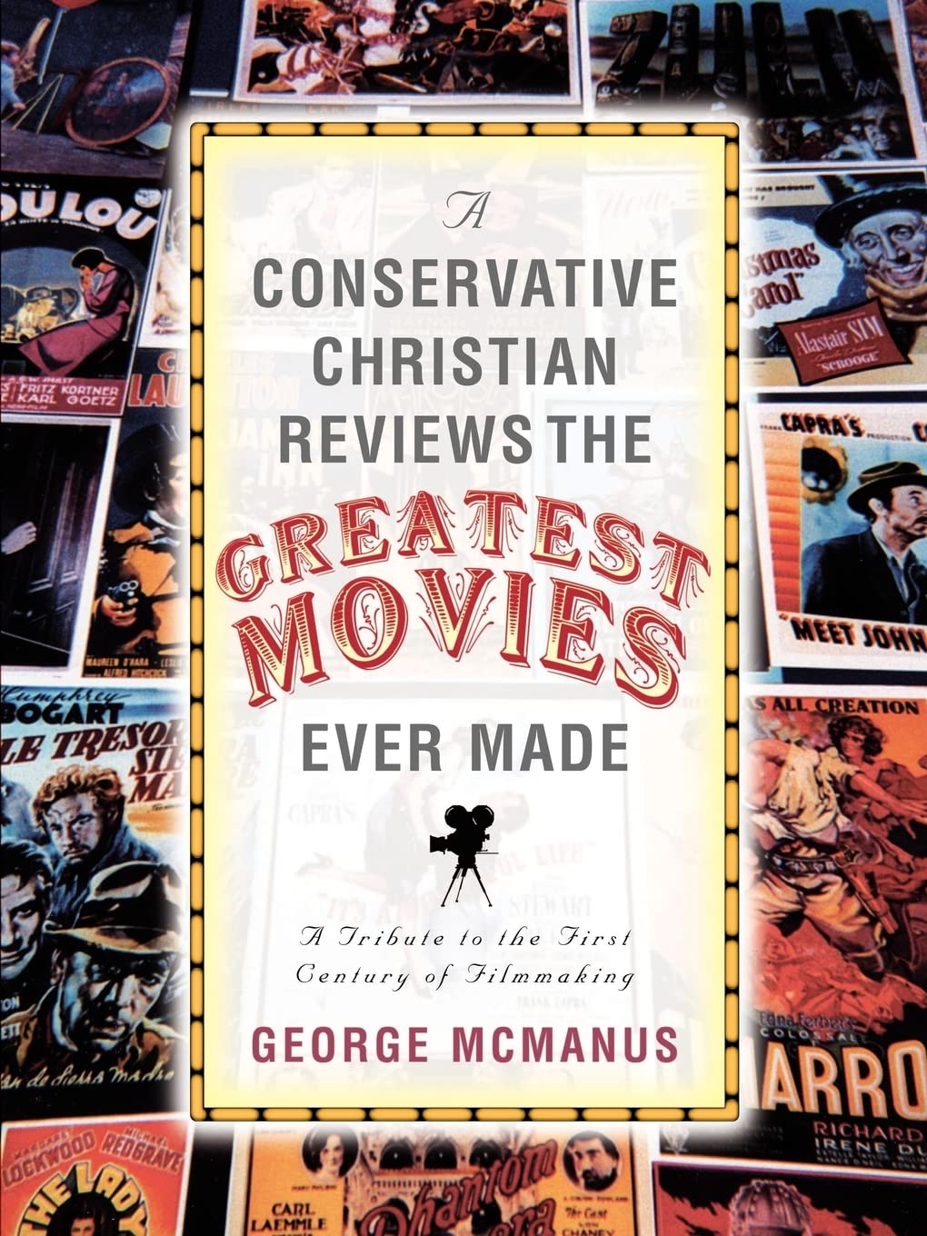 A Conservative Christian Reviews The Greatest Movies Ever Made,Used