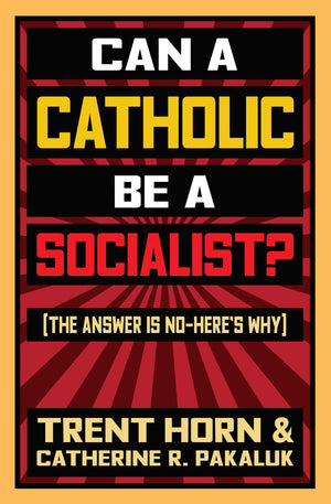 Can a Catholic Be a Socialist?,Used