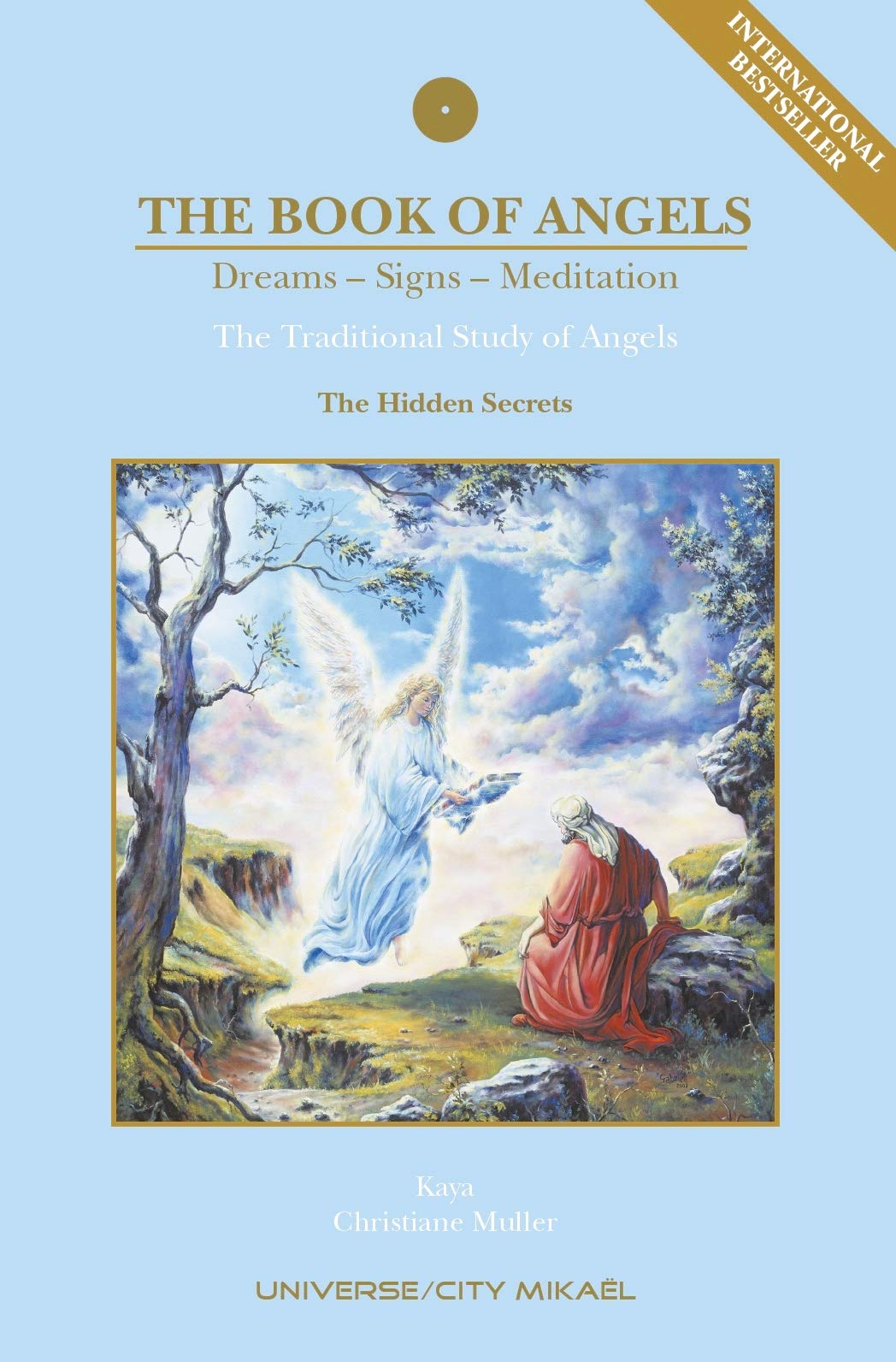 The Book Of Angels: Dreams, Signs, Meditation  The Hidden Secrets