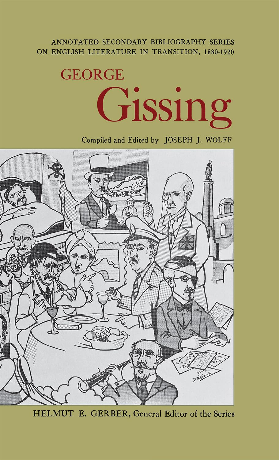 George Gissing: An Annotated Bibliography of Writings About Him (Annotated Secondary Bibliography Series on English Literature i,Used