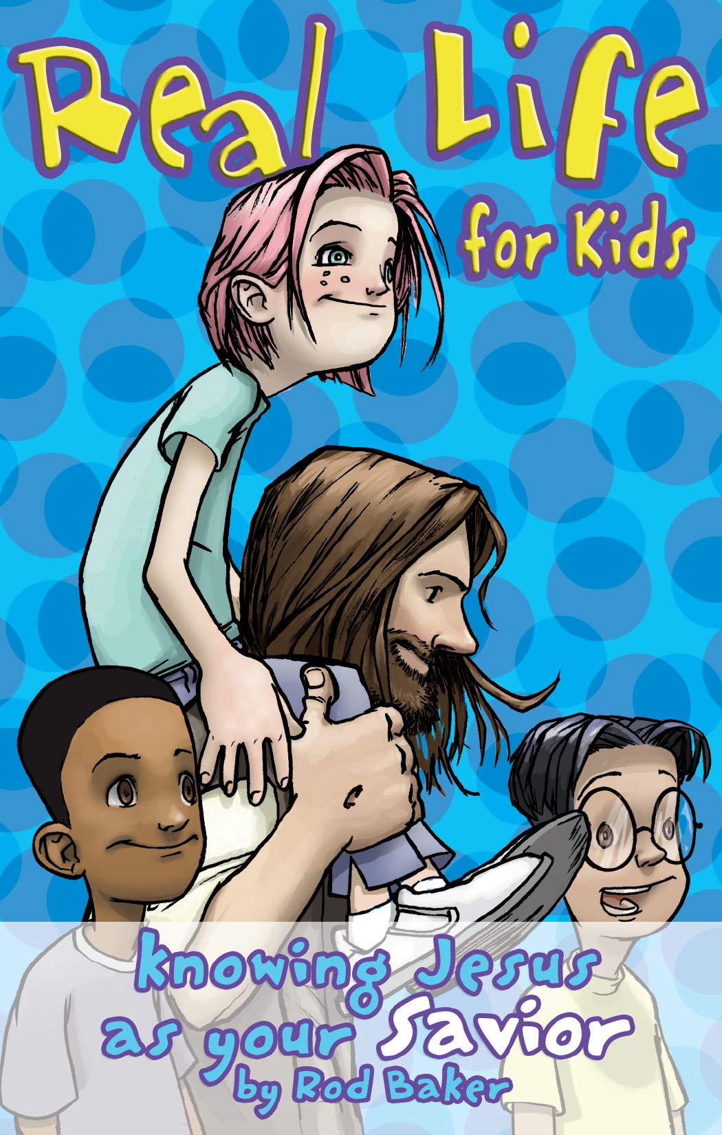 Real Life for Kids: Knowing Jesus As Your Savior (Real Life (Harrison House)),Used