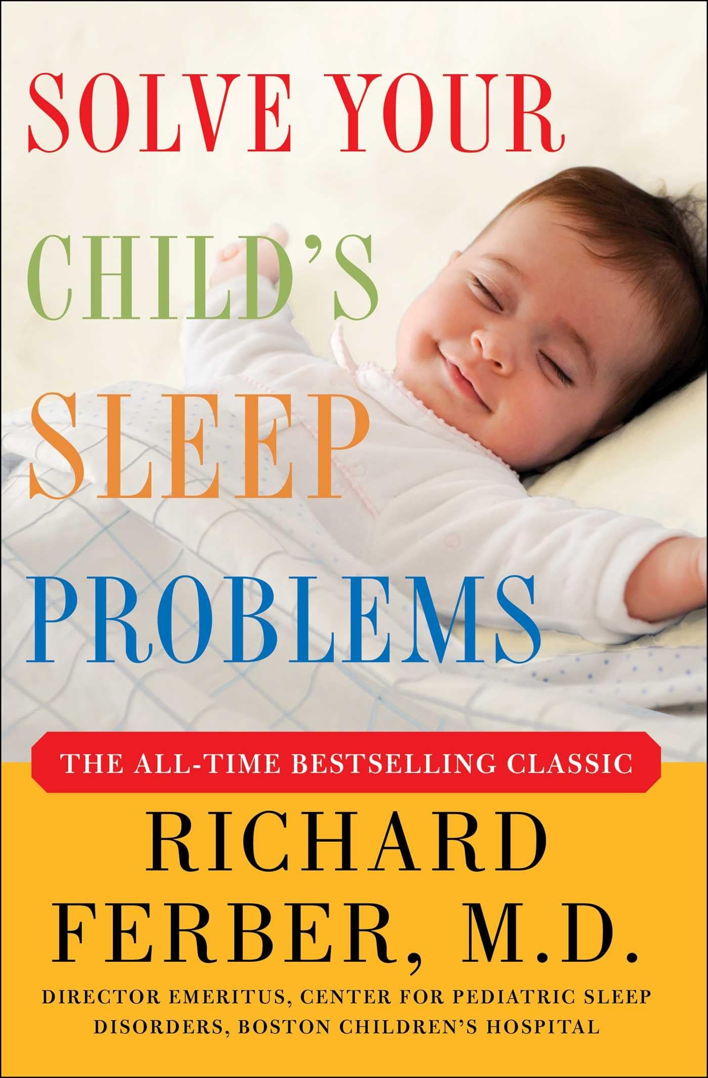Solve Your Child'S Sleep Problems: New, Revised, And Expanded Edition,Used