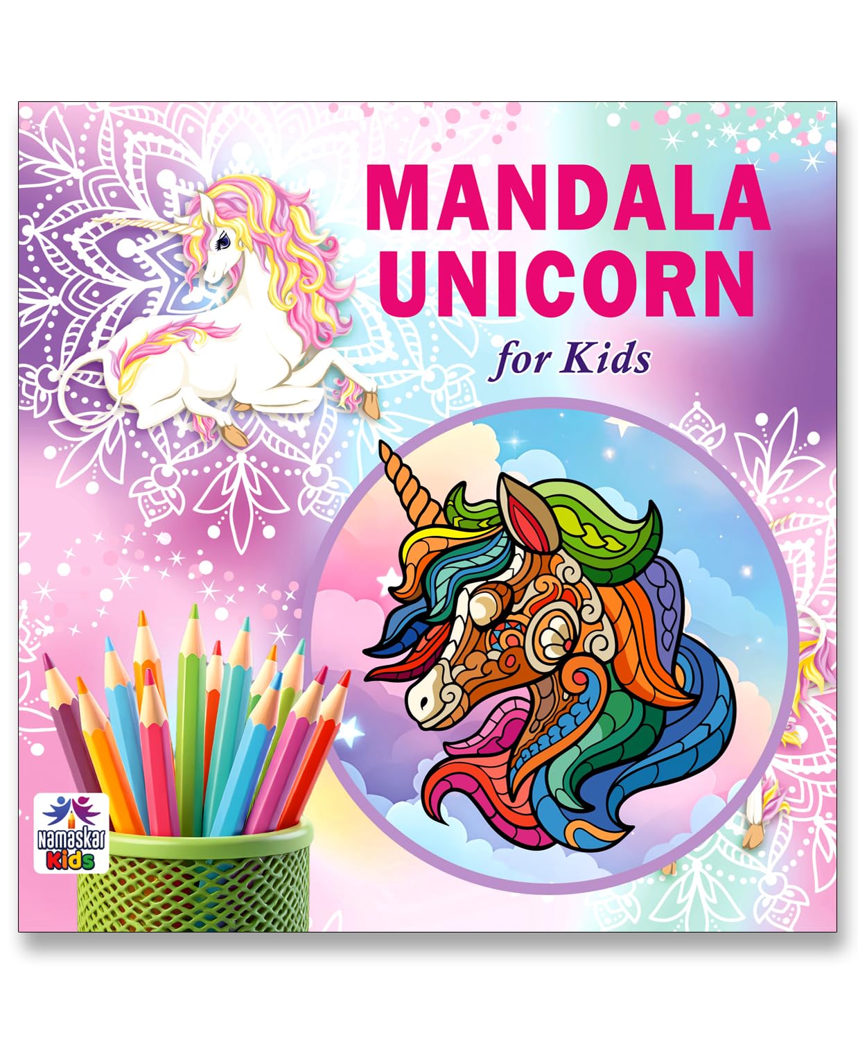 Mandala Unicorn Art Coloring Book For Kids | 30 Magical Cute Unicorn Mandala Designs To Enhance Art Coloring, Drawing & Focus | High Quality Premium Paper | Perfect Gift For Children & Teens