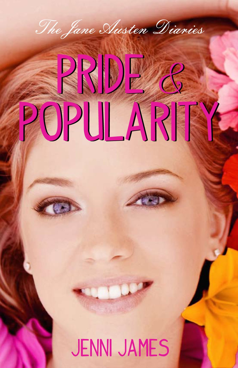 Pride and Popularity (Jane Austen Diaries) (The Jane Austen Diaries),New