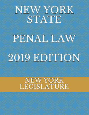 NEW YORK STATE PENAL LAW 2019 EDITION,Used