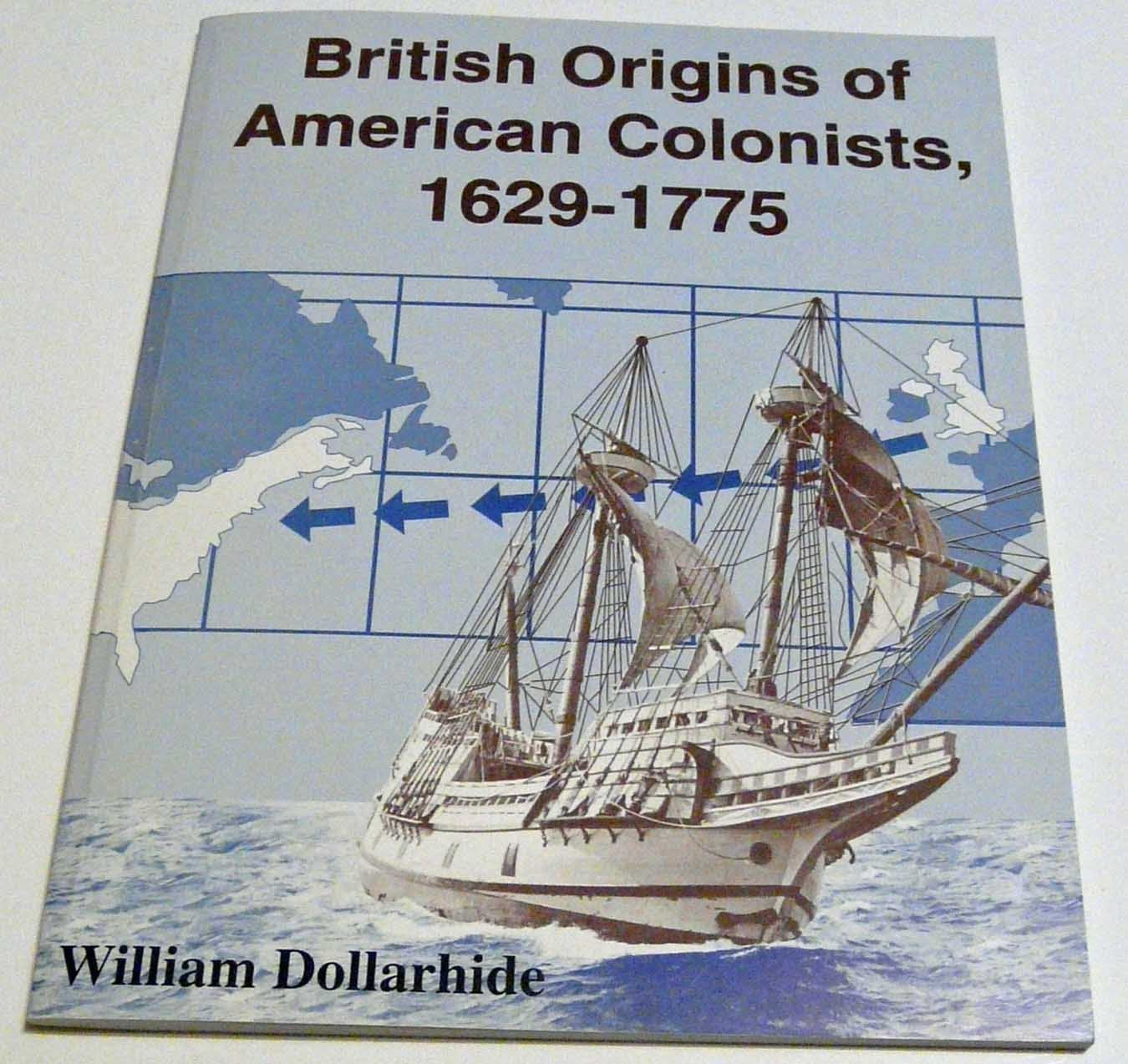 British Origins of American Colonists, 16291775,Used