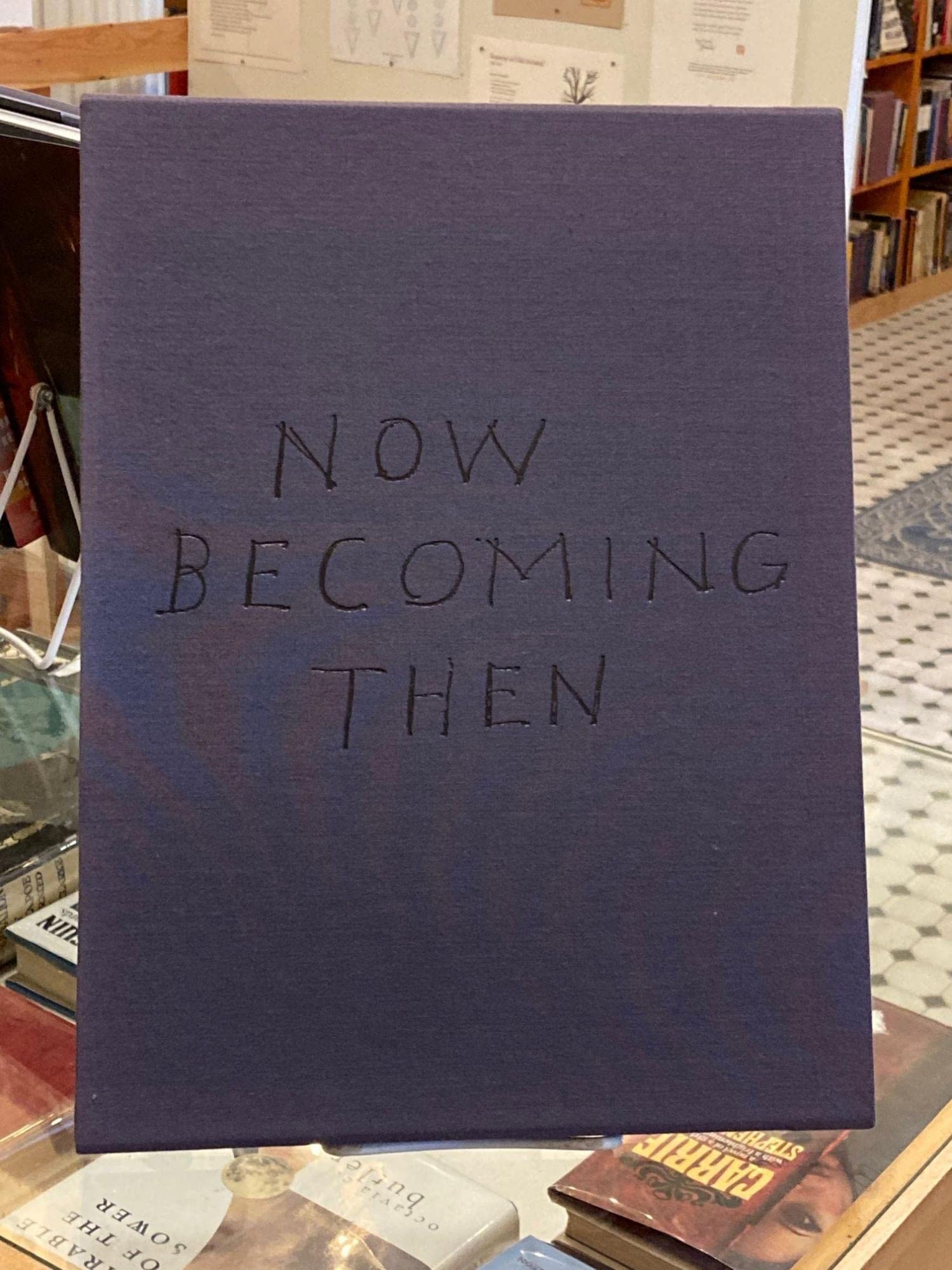 Now Becoming Then,New