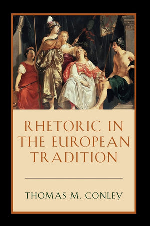 Rhetoric in the European Tradition,Used