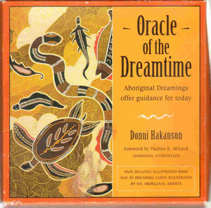 Oracle of the Dreamtime: Aboriginal Dreamings Offer Guidance for Today,Used