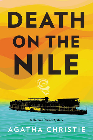 Death on the Nile: A Hercule Poirot Mystery: The Official Authorized Edition (Hercule Poirot Mysteries, 17),Used