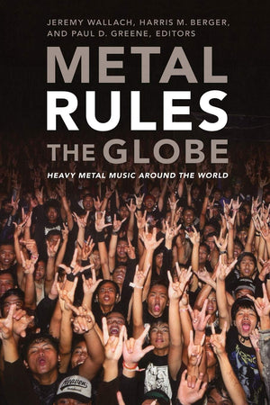 Metal Rules The Globe: Heavy Metal Music Around The World,Used
