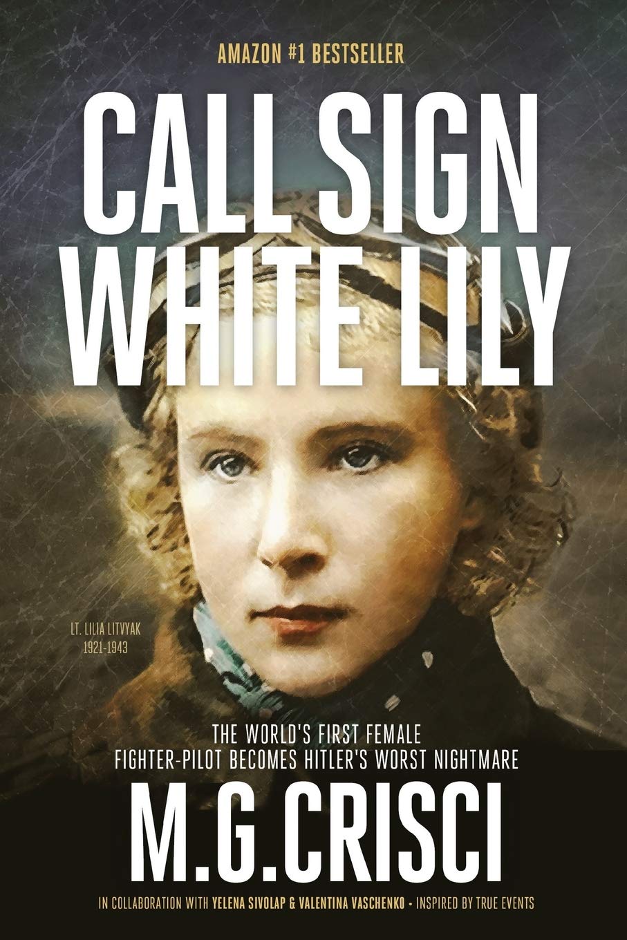 Call Sign, White Lily (5Th Edition): The Life And Loves Of The World'S First Female Fighter Pilot,Used