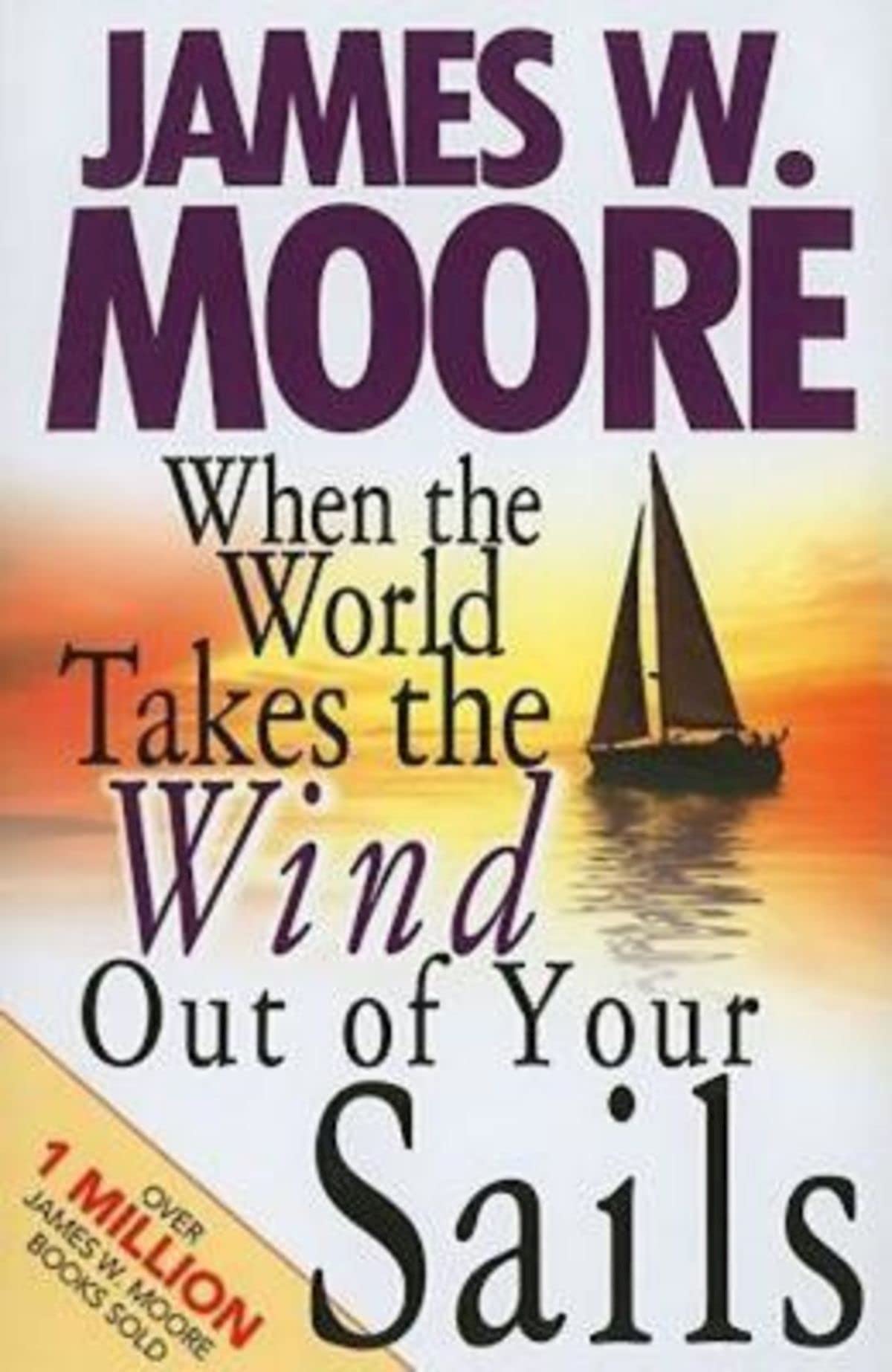 When the World Takes the Wind Out of Your Sails,Used