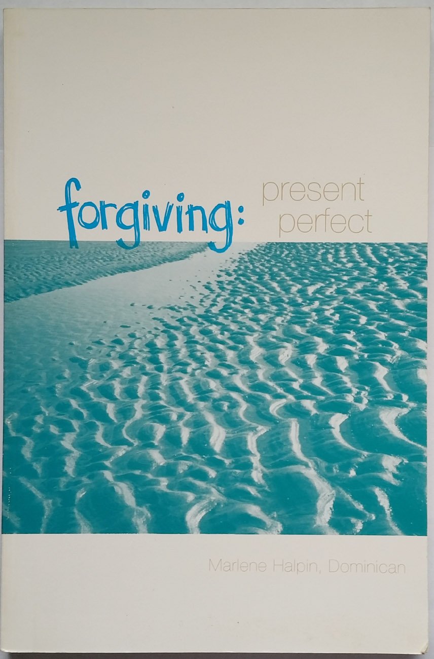 Forgiving: Present Perfect,Used
