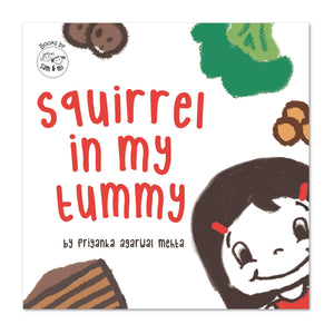 Squirrel In My Tummy By Sam & Mi | Fun Picture Book For Kids | Turns Mealtime Challenges Into Adventures | Illustrated Story Book For Toddlers (Ages 26)