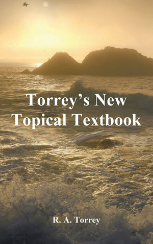 Torrey's New Topical Textbook,Used