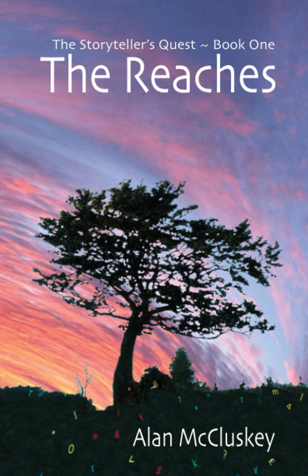 The Reaches (The Storyteller'S Quest, Book 1),New
