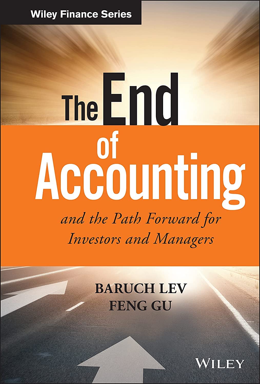 The End of Accounting and the Path Forward for Investors and Managers (Wiley Finance),Used