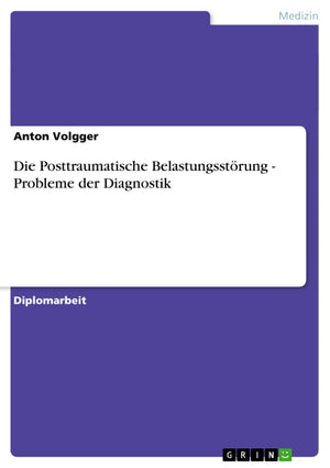 Die Posttraumatische Belastungsstrung  Probleme Der Diagnostik (German Edition),Used