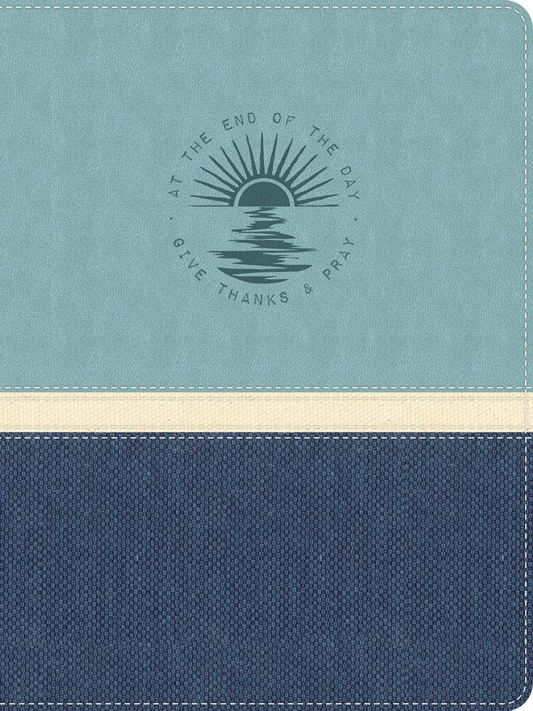 At The End Of The Day Give Thanks & Pray (Leatherluxe Journal)
