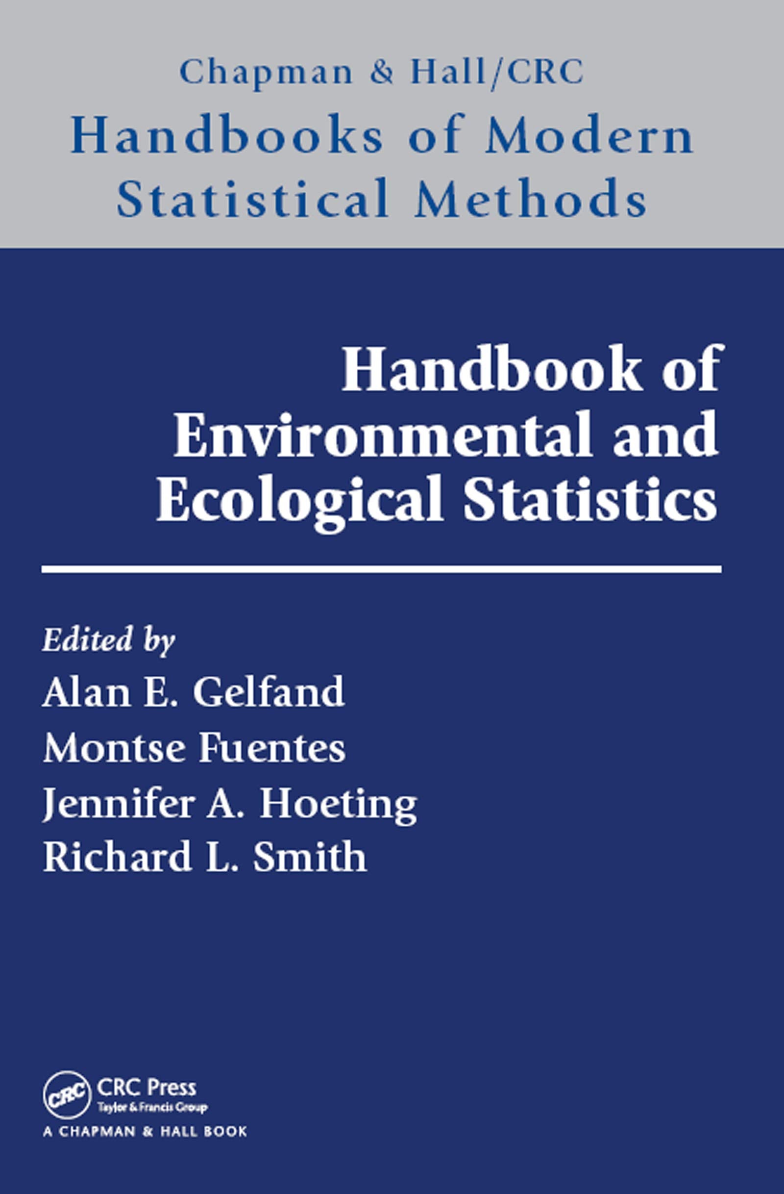 Handbook of Environmental and Ecological Statistics (Chapman & Hall/CRC Handbooks of Modern Statistical Methods),Used