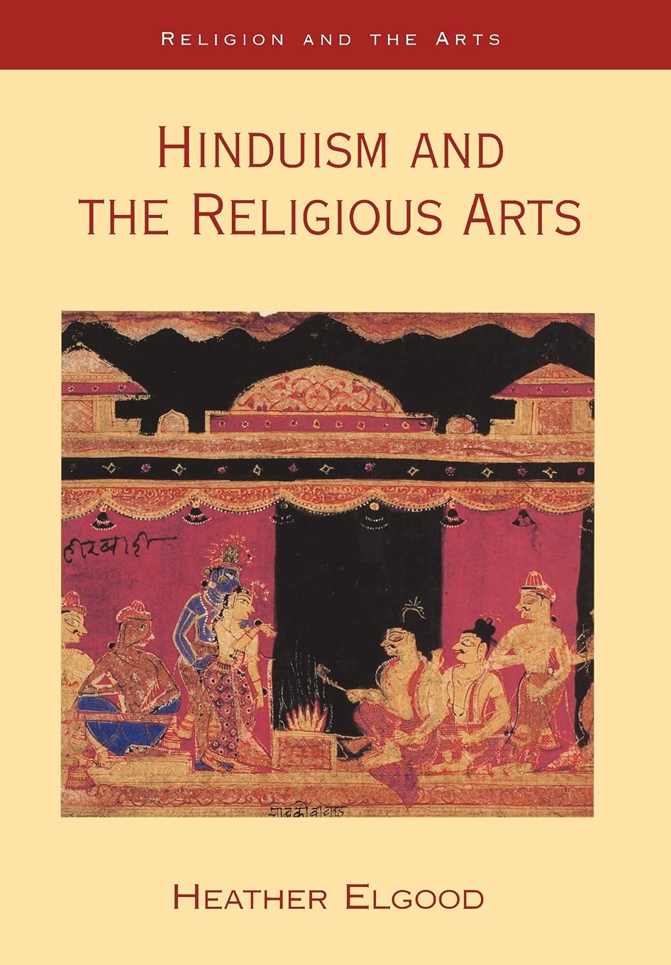 Hinduism and the Religious Arts (Religion and the Arts),Used