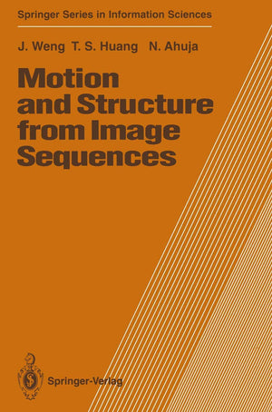 Motion and Structure from Image Sequences (Springer Series in Information Sciences, 29),Used