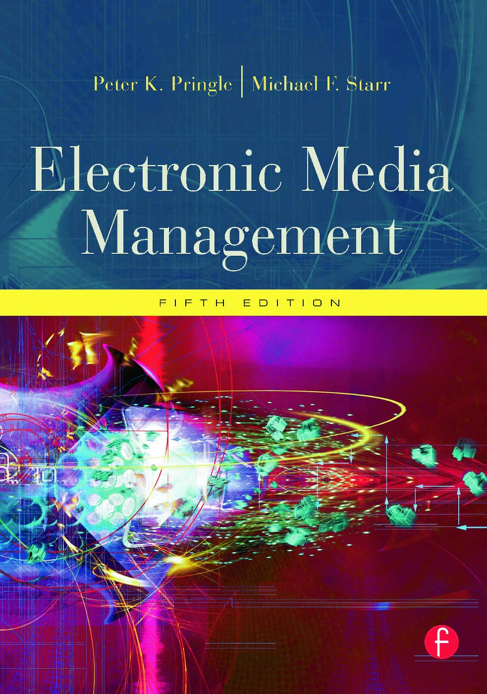 Electronic Media Management, Revised,New