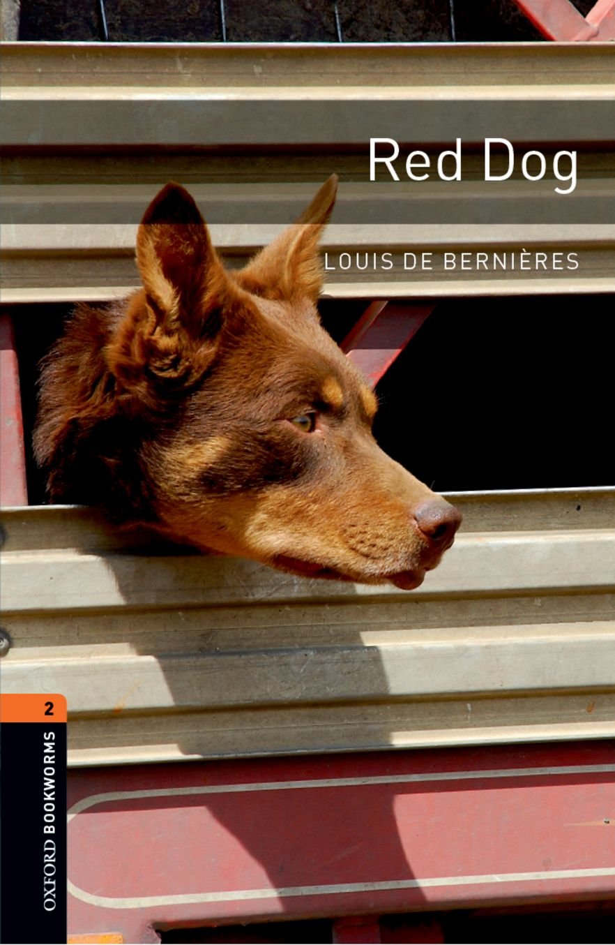 Oxford Bookworms Library: Red Dog: Level 2: 700Word Vocabularylevel 2 (Oxford Bookworms Library: Stage 2),Used