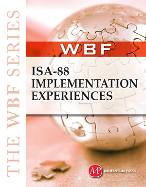 The WBF BOOK SERIES: ISA 88 Implementation Experiences,Used