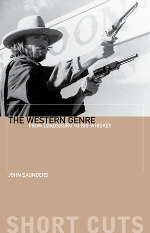 The Western Genre: From Lordsburg to Big Whiskey (Short Cuts),Used