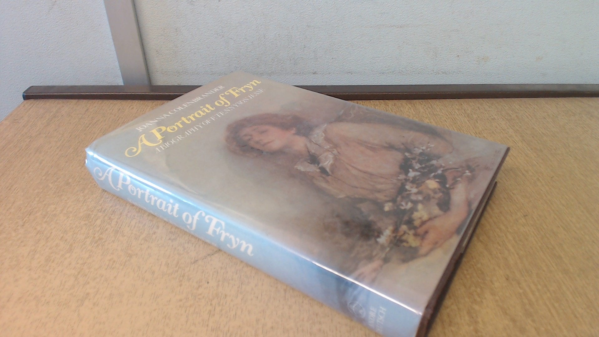 Portrait of Fryn: A Biography of F. Tennyson Jesse,Used