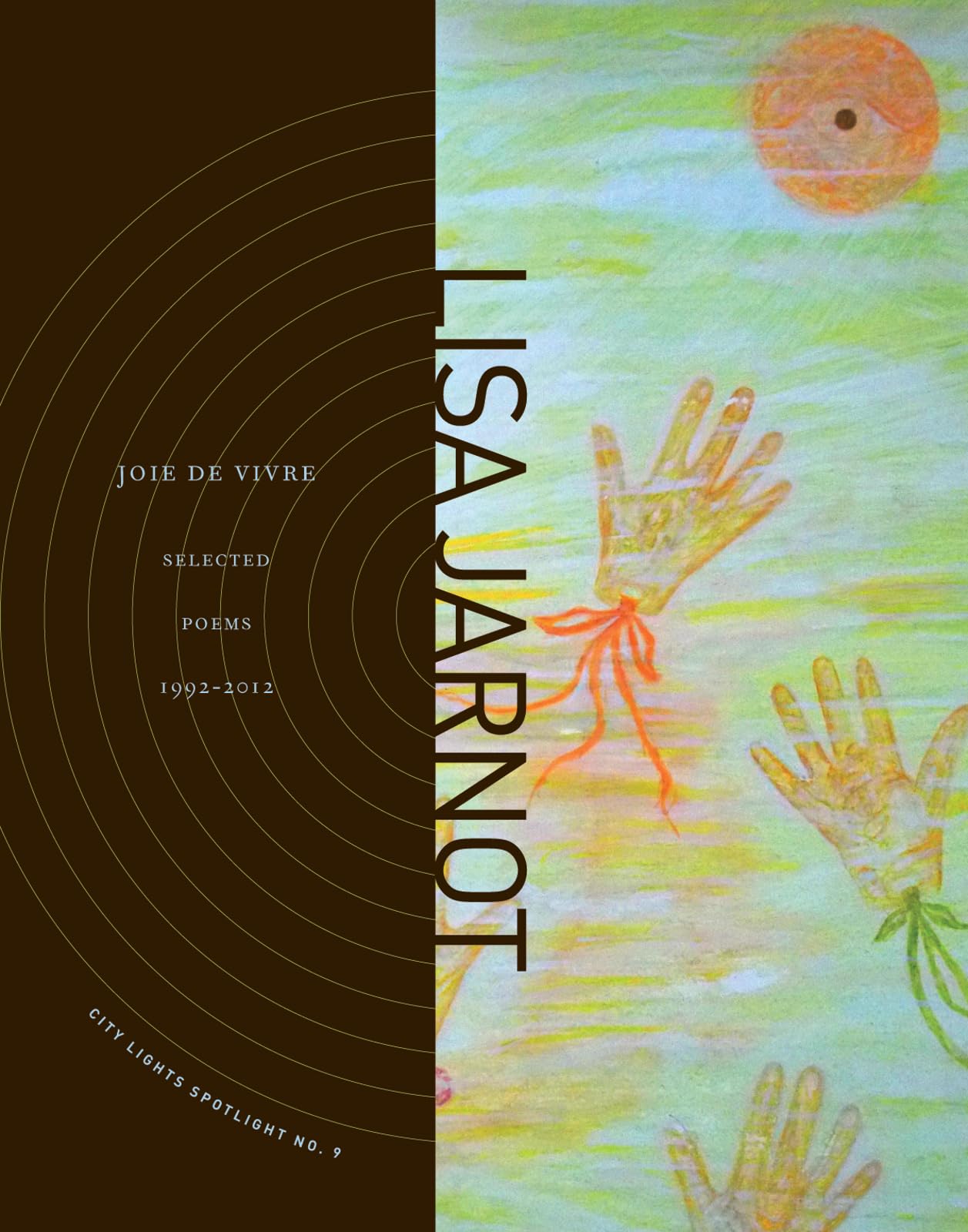 Joie de Vivre: Selected Poems 19922012 (City Lights Spotlight, 9),Used