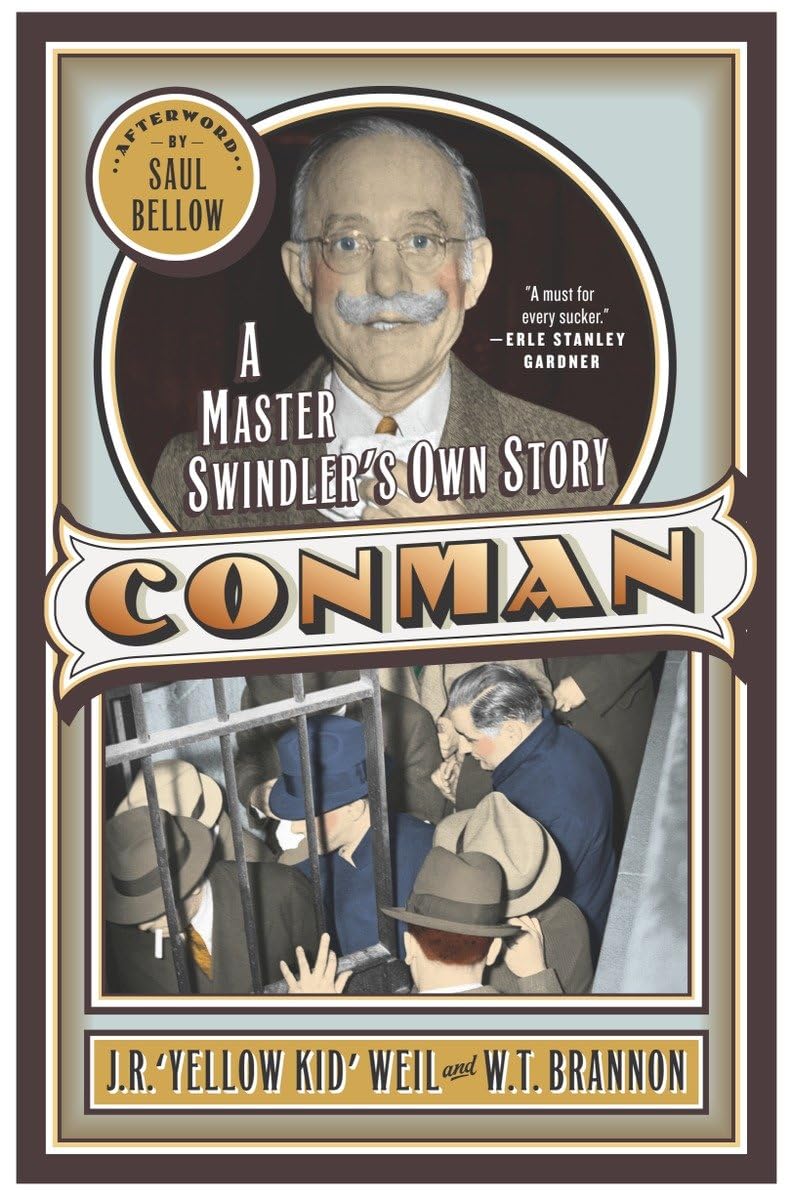 Conman : A Master Swindler s Own Story (Library of Larceny),Used